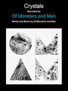 Cover icon of Crystals sheet music for voice, piano or guitar by Of Monsters And Men, Arnar Rosenkranz Hilmarsson, Nanna Bryndis Hilmarsdottir and Ragnar Thorhallsson, intermediate skill level