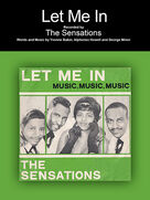 Cover icon of Let Me In sheet music for voice, piano or guitar by Sensations, Alphonso Howell, George Minor and Yvonne Baker, intermediate skill level