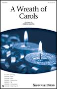 Cover icon of A Wreath Of Carols sheet music for choir (TB: tenor, bass) by Greg Gilpin, intermediate skill level