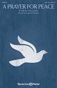 Cover icon of A Prayer For Peace sheet music for choir (SAB: soprano, alto, bass) by Karissa Dennis, Henry Baker and Henry W. Baker, intermediate skill level