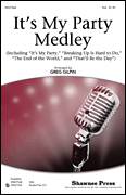 Cover icon of It's My Party Medley sheet music for choir (SSA: soprano, alto) by Greg Gilpin, Arthur Kent, Buddy Holly, Howard Greenfield, Jerry Allison, Lesley Gore, Neil Sedaka, Norman Petty, Sylvia Dee, Herb Wiener, John Gluck Jr. and Wally Gold, intermediate skill level