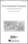 Cover icon of Four Piedmont Choruses sheet music for choir (SATB: soprano, alto, tenor, bass) by William Bolcom and Kathryn Stripling Byer, intermediate skill level