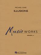 Cover icon of Illusions (COMPLETE) sheet music for concert band by Michael Oare, intermediate skill level