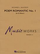Cover icon of Poem Romantic No. 1 (in G Minor) (COMPLETE) sheet music for concert band by Richard L. Saucedo, intermediate skill level