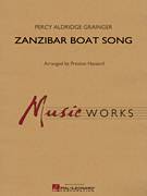 Cover icon of Zanzibar Boat Song (COMPLETE) sheet music for concert band by Percy Aldridge Grainger and Preston Hazzard, classical score, intermediate skill level