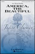 Cover icon of America, The Beautiful sheet music for choir (SATB: soprano, alto, tenor, bass) by Samuel Augustus Ward, Katherine Lee Bates and Ryan Nowlin, intermediate skill level