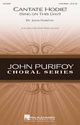 Cover icon of Cantate Hodie! (Sing On This Day) sheet music for choir (3-Part Mixed) by John Purifoy, intermediate skill level