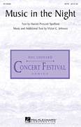 Cover icon of Music In The Night sheet music for choir (SATB: soprano, alto, tenor, bass) by Victor Johnson and Harriet Prescott Spofford, intermediate skill level