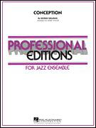Cover icon of Conception (COMPLETE) sheet music for jazz band by Mark Taylor and George Shearing, intermediate skill level