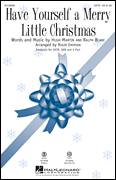 Cover icon of Have Yourself A Merry Little Christmas sheet music for choir (SATB: soprano, alto, tenor, bass) by Hugh Martin, Roger Emerson and Ralph Blane, classical score, intermediate skill level