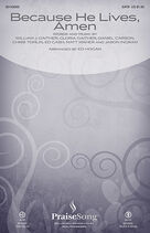 Cover icon of Because He Lives, Amen (arr. Ed Hogan) (COMPLETE) sheet music for orchestra/band by Chris Tomlin, Daniel Carson, Ed Cash, Ed Hogan, Gloria Gaither, Jason Ingram, Matt Maher and William J. Gaither, intermediate skill level