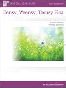 Cover icon of Eensy, Weensy, Teensy Flea sheet music for piano solo (elementary) by Wendy Stevens, beginner piano (elementary)