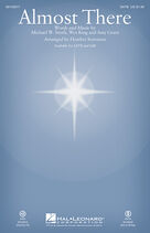 Cover icon of Almost There (COMPLETE) sheet music for orchestra/band by Heather Sorenson, Amy Grant, Michael W. Smith and Wes King, intermediate skill level