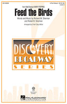 Cover icon of Feed The Birds (from Mary Poppins) (arr. Cristi Cary Miller) sheet music for choir (3-Part Mixed) by Richard M. Sherman, Cristi Cary Miller, Robert B. Sherman and Sherman Brothers, intermediate skill level