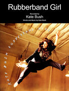 Cover icon of Rubberband Girl sheet music for voice, piano or guitar by Kate Bush, intermediate skill level