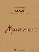 Cover icon of Nexus (COMPLETE) sheet music for concert band by James Curnow, intermediate skill level