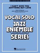 Cover icon of I Can't Give You Anything But Love (Key: B-flat) (COMPLETE) sheet music for jazz band by Dorothy Fields, Jimmy McHugh and Mark Taylor, intermediate skill level