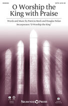 Cover icon of O Worship the King with Praise (COMPLETE) sheet music for orchestra/band by Douglas Nolan and Patricia Mock, intermediate skill level