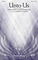 Cover icon of Unto Us (COMPLETE) sheet music for orchestra/band by Joseph M. Martin, Aaron Shust and David Hamilton, intermediate skill level