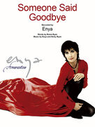 Cover icon of Someone Said Goodbye sheet music for voice, piano or guitar by Enya, Nicky Ryan and Roma Ryan, intermediate skill level