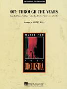 Cover icon of 007: Through The Years (COMPLETE) sheet music for orchestra by Stephen Bulla, intermediate skill level
