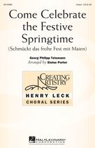 Cover icon of Come Celebrate The Festive Springtime (arr. Eloise Porter) sheet music for choir (Unison) by Georg Philipp Telemann and Eloise Porter, intermediate skill level