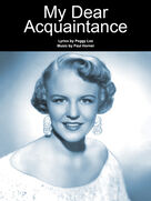 Cover icon of My Dear Acquaintance sheet music for voice, piano or guitar by Peggy Lee, Paul Horner and Regina Spektor, intermediate skill level