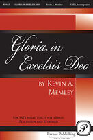 Cover icon of Gloria in Excelsis Deo sheet music for choir (SATB: soprano, alto, tenor, bass) by Kevin A. Memley, intermediate skill level