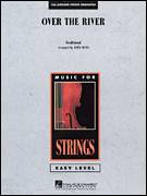 Cover icon of Over The River (COMPLETE) sheet music for orchestra by John Moss, intermediate skill level