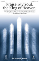 Cover icon of Praise, My Soul, The King of Heaven (COMPLETE) sheet music for orchestra/band by Tom Fettke, Henry F. Lyte and William Rowlands, intermediate skill level