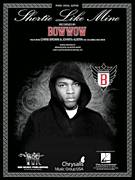 Cover icon of Shortie Like Mine sheet music for voice, piano or guitar by Bow Wow featuring Chris Brown & Johnta Austin, Bow Wow, Bryan Michael Cox, Jermaine Dupri, Johnta Austin and Shawntae Harris, intermediate skill level