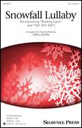 Cover icon of Snowfall Lullaby sheet music for choir (SSA: soprano, alto) by Greg Gilpin and Czech and Austrian Carols, intermediate skill level