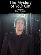 Cover icon of The Mystery Of Your Gift sheet music for voice, piano or guitar by Josh Groban and Brian Bryne, intermediate skill level