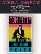 Cover icon of Love Is A Long Road sheet music for voice, piano or guitar by Tom Petty and Mike Campbell, intermediate skill level