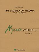 Cover icon of The Legend of Tizona (COMPLETE) sheet music for concert band by Rick Kirby, intermediate skill level