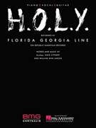 Cover icon of H.O.L.Y. sheet music for voice, piano or guitar by Florida Georgia Line, busbee, Nate Cyphert and William Wilk Larsen, intermediate skill level