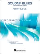 Cover icon of Squonk Blues (COMPLETE) sheet music for concert band by Robert Buckley, intermediate skill level