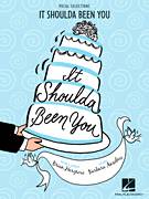 Cover icon of It Shoulda Been You sheet music for voice and piano by Barbara Anselmi & Brian Hargrove, Barbara Anselmi, Barbara Anselmi & Will Randall, Brian Hargrove and Will Randall, intermediate skill level