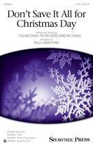 Cover icon of Don't Save It All for Christmas Day (complete set of parts) sheet music for orchestra/band by Celine Dion, Avalon, Paul Langford, Peter Zizzo and Ric Wake, intermediate skill level