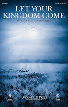 Cover icon of Let Your Kingdom Come (COMPLETE) sheet music for orchestra/band by Pepper Choplin, intermediate skill level