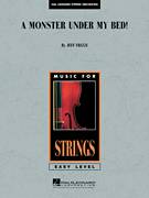 Cover icon of A Monster Under My Bed! (COMPLETE) sheet music for orchestra by Jeff Frizzi, intermediate skill level