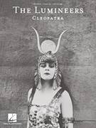 Cover icon of Cleopatra sheet music for voice, piano or guitar by The Lumineers, Jeremy Fraites, Simone Felice and Wesley Schultz, intermediate skill level