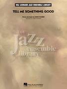 Cover icon of Tell Me Something Good (COMPLETE) sheet music for jazz band by Stevie Wonder and Mike Tomaro, intermediate skill level