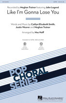 Cover icon of Like I'm Gonna Lose You (complete set of parts) sheet music for orchestra/band by Mac Huff, Caitlyn Elizabeth Smith, Justin Weaver and Meghan Trainor, intermediate skill level