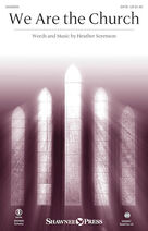 Cover icon of We Are the Church (COMPLETE) sheet music for orchestra/band by Heather Sorenson, intermediate skill level