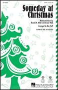 Cover icon of Someday At Christmas (arr. Mac Huff) sheet music for choir (SATB: soprano, alto, tenor, bass) by Bryan Wells, Mac Huff, Stevie Wonder and Ronald N. Miller, intermediate skill level