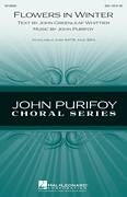 Cover icon of Flowers In Winter sheet music for choir (SSA: soprano, alto) by John Purifoy and John Greenleaf Whittier, intermediate skill level