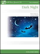 Cover icon of Dark Night sheet music for piano solo (elementary) by Carolyn Miller, beginner piano (elementary)