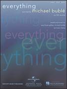 Cover icon of Everything sheet music for voice, piano or guitar by Michael Buble, Alan Chang and Amy Foster-Gillies, wedding score, intermediate skill level