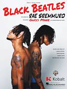 Cover icon of Black Beatles sheet music for voice, piano or guitar by Rae Sremmurd feat. Gucci Mane, Aaquil Brown, Khalif Brown, Michael Williams and Radric Davis, intermediate skill level